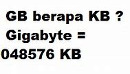 Kb Ke Gb Berapa